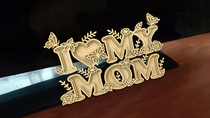 C165-I Love My Mom Layered Scroll Saw Pattern - Alex Fox Patterns